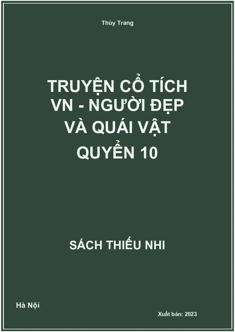 Truyện cổ tích VN - Người đẹp và quái vật quyển 10