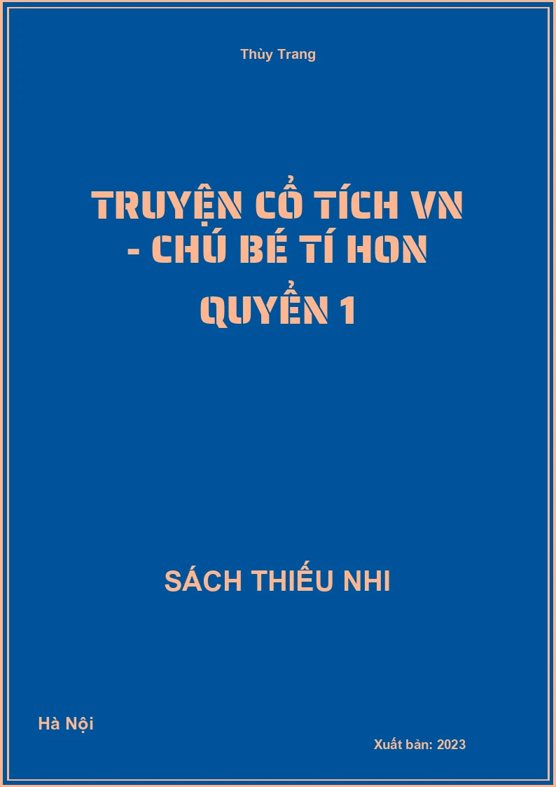 Truyện cổ tích VN - Chú bé tí hon quyển 1