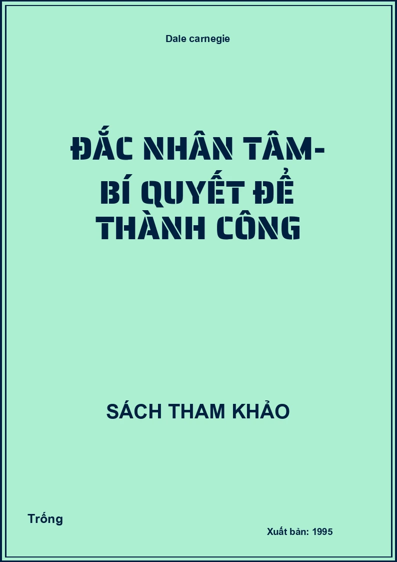 Đắc nhân tâm- bí quyết để thành công