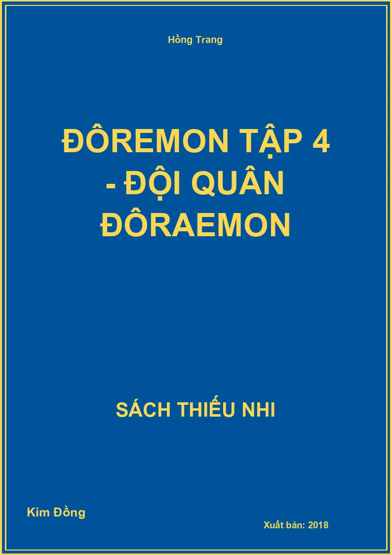 Đôremon tập 4 - đội quân Đôraemon