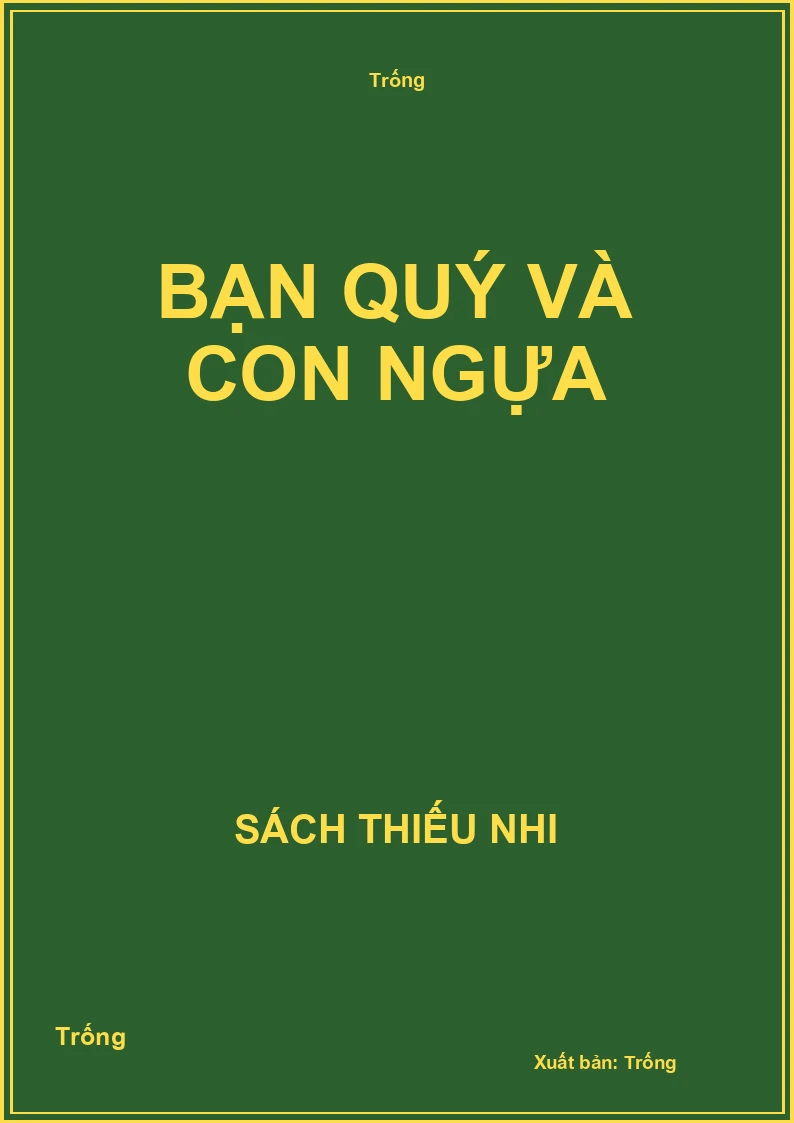 Bạn quý và con ngựa