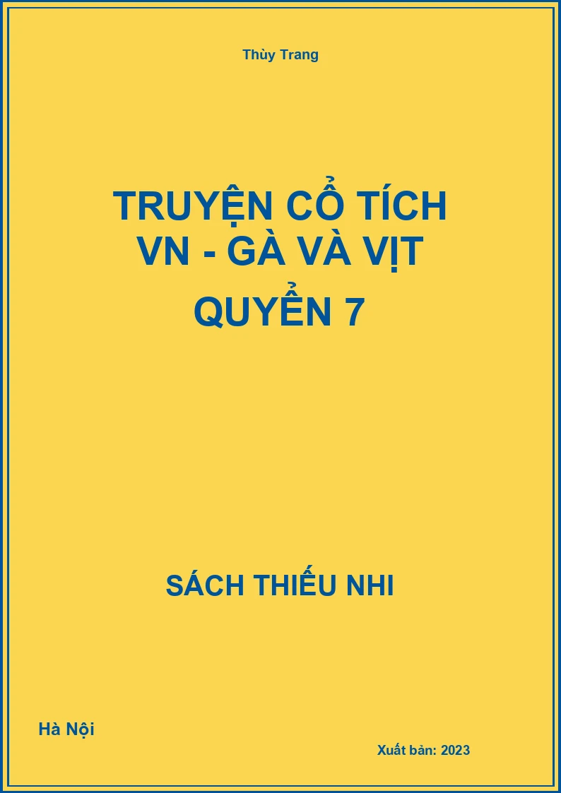 Truyện cổ tích VN - Gà và vịt quyển 7