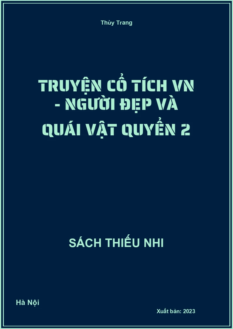 Truyện cổ tích VN - Người đẹp và quái vật quyển 2