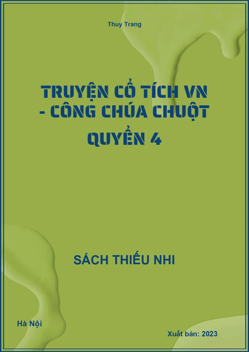 Truyện cổ tích VN - Công chúa chuột quyển 4
