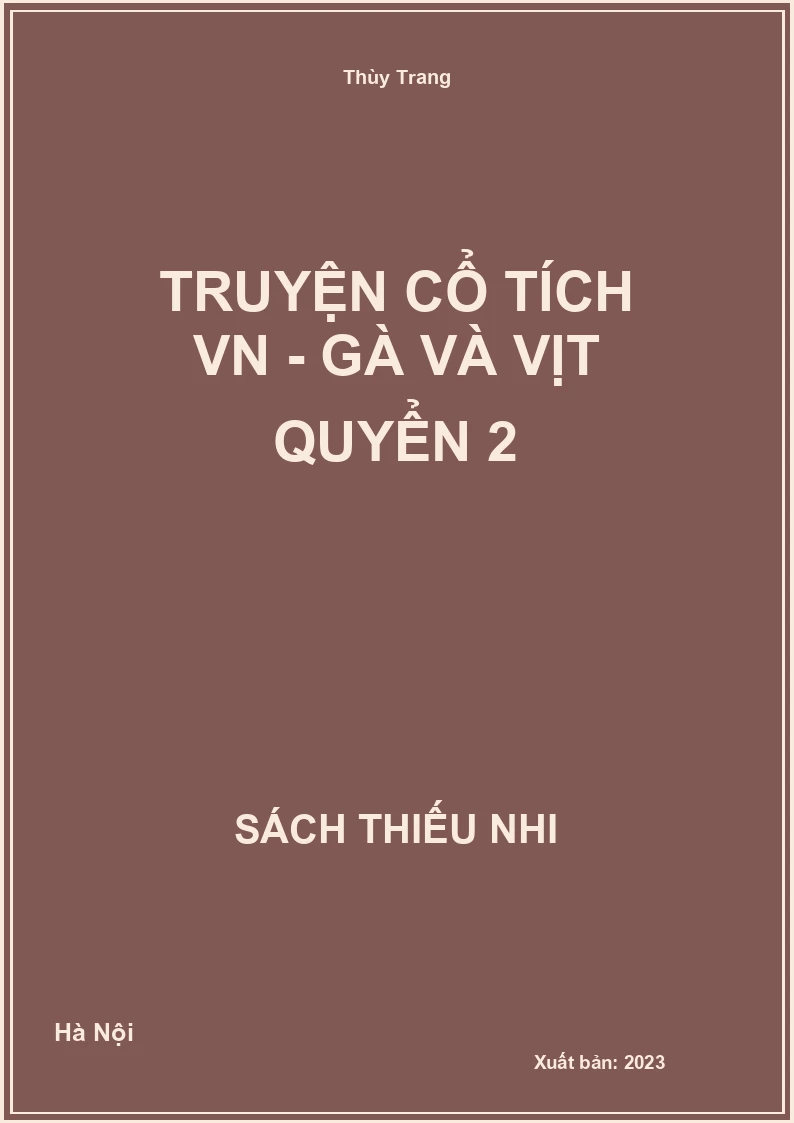 Truyện cổ tích VN - Gà và vịt quyển 2