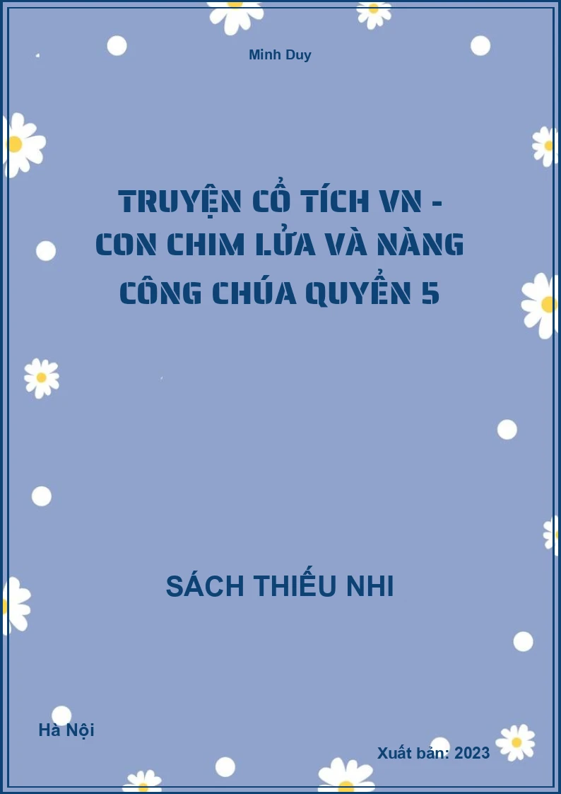 Truyện cổ tích VN - Con chim lửa và nàng công chúa quyển 5
