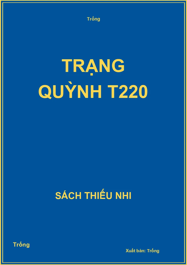 Trạng Quỳnh T220