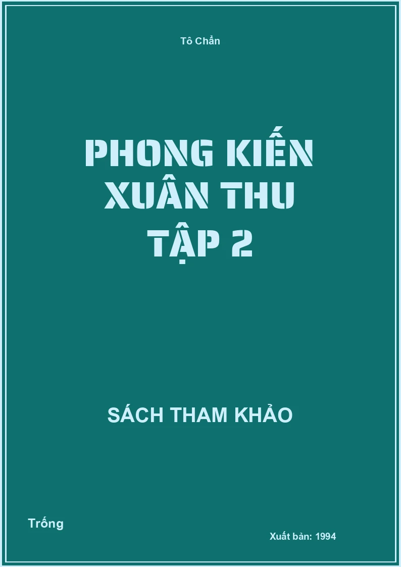 Phong kiến xuân thu tập 2
