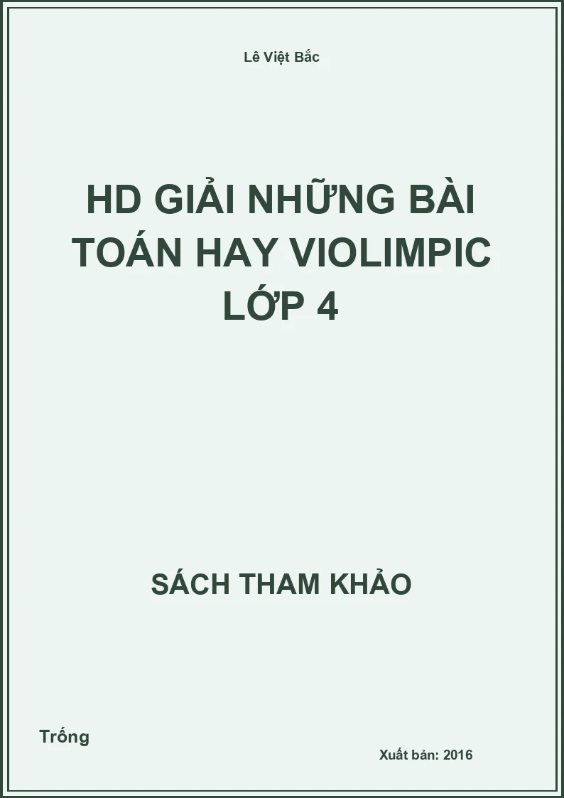 HD giải những bài toán hay violimpic lớp 4