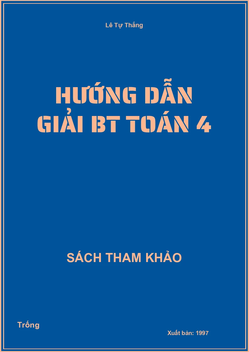 Hướng dẫn giải BT toán 4