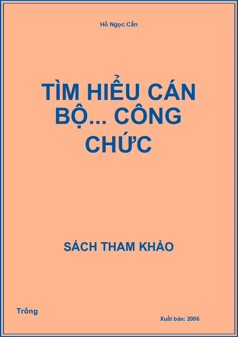 Tìm hiểu cán bộ... Công chức