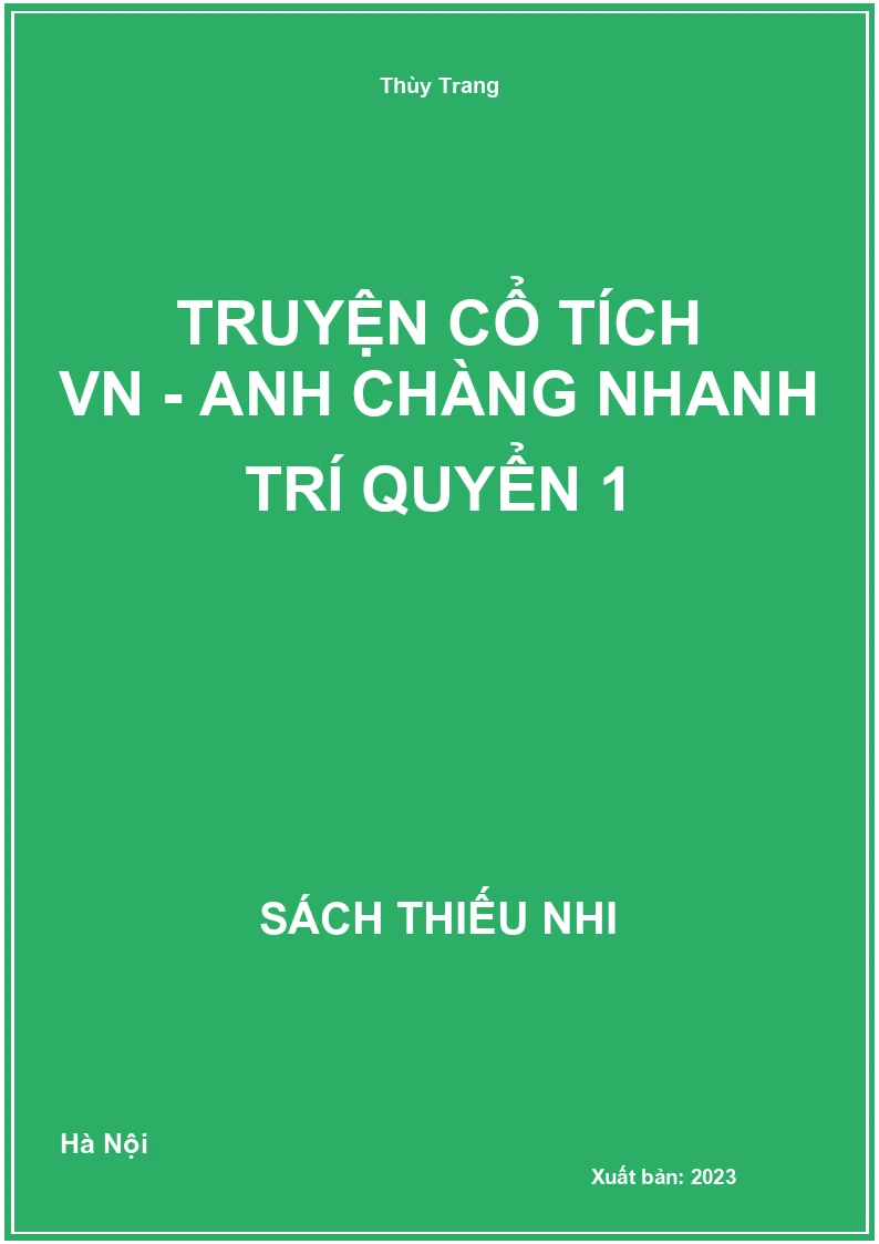 Truyện cổ tích VN - Anh chàng nhanh trí quyển 1