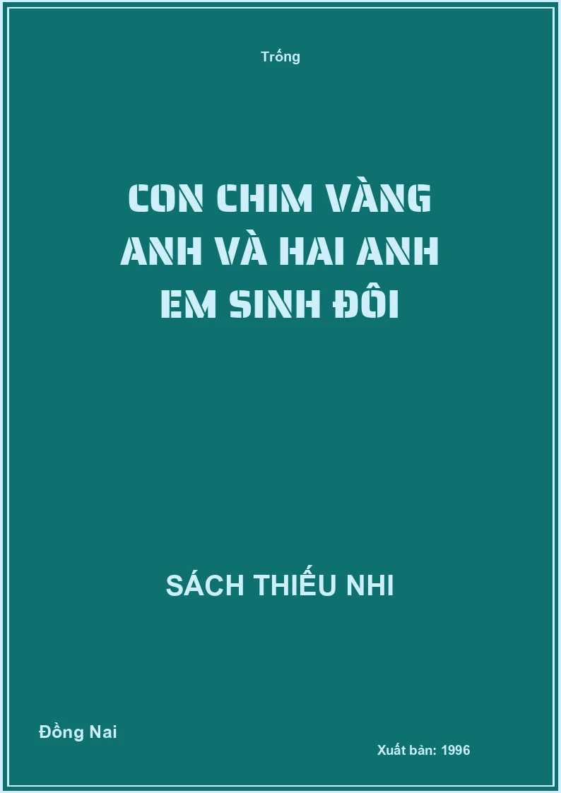 Con chim vàng anh và hai anh em sinh đôi