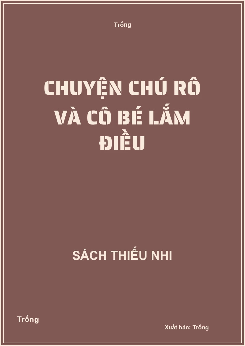 Chuyện chú rô và cô bé lắm điều