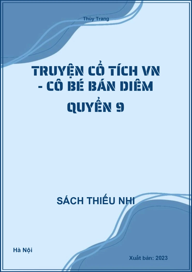Truyện cổ tích VN - Cô bé bán diêm quyển 9