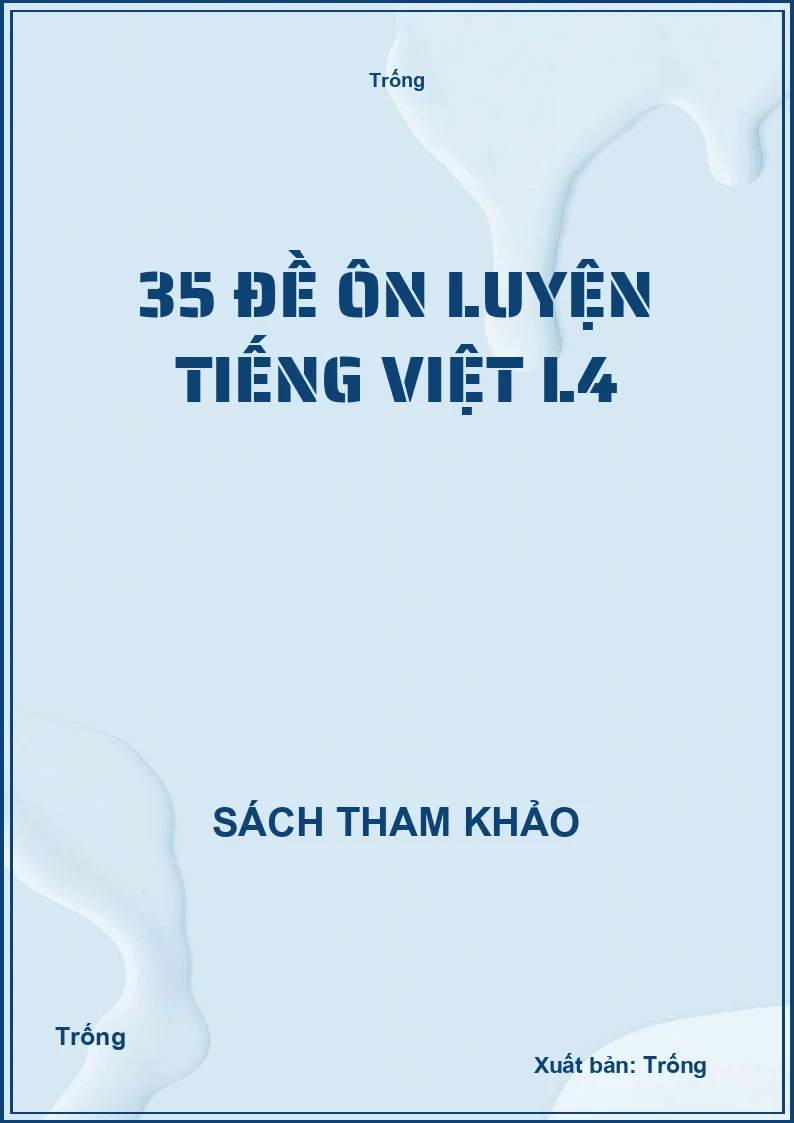 35 đề ôn luyện tiếng việt L4