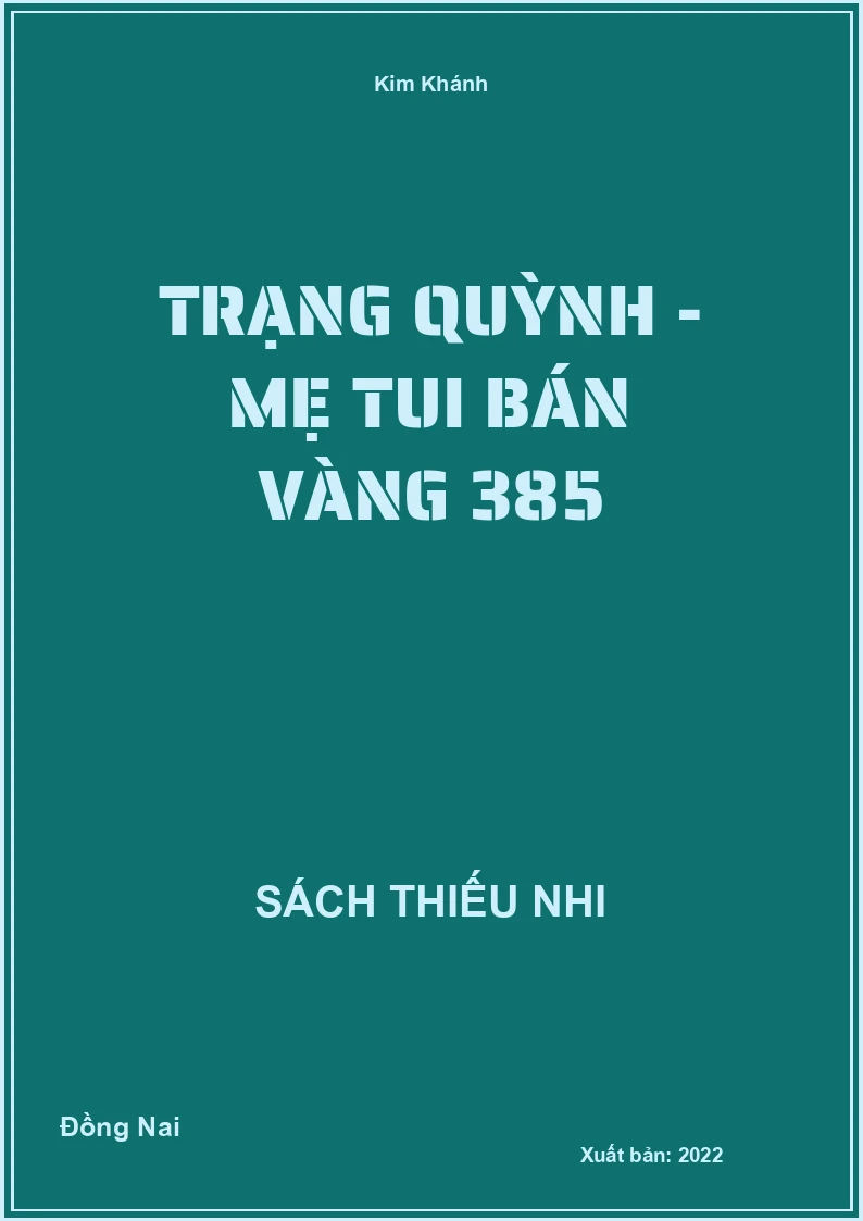 Trạng Quỳnh - Mẹ tui bán vàng 385