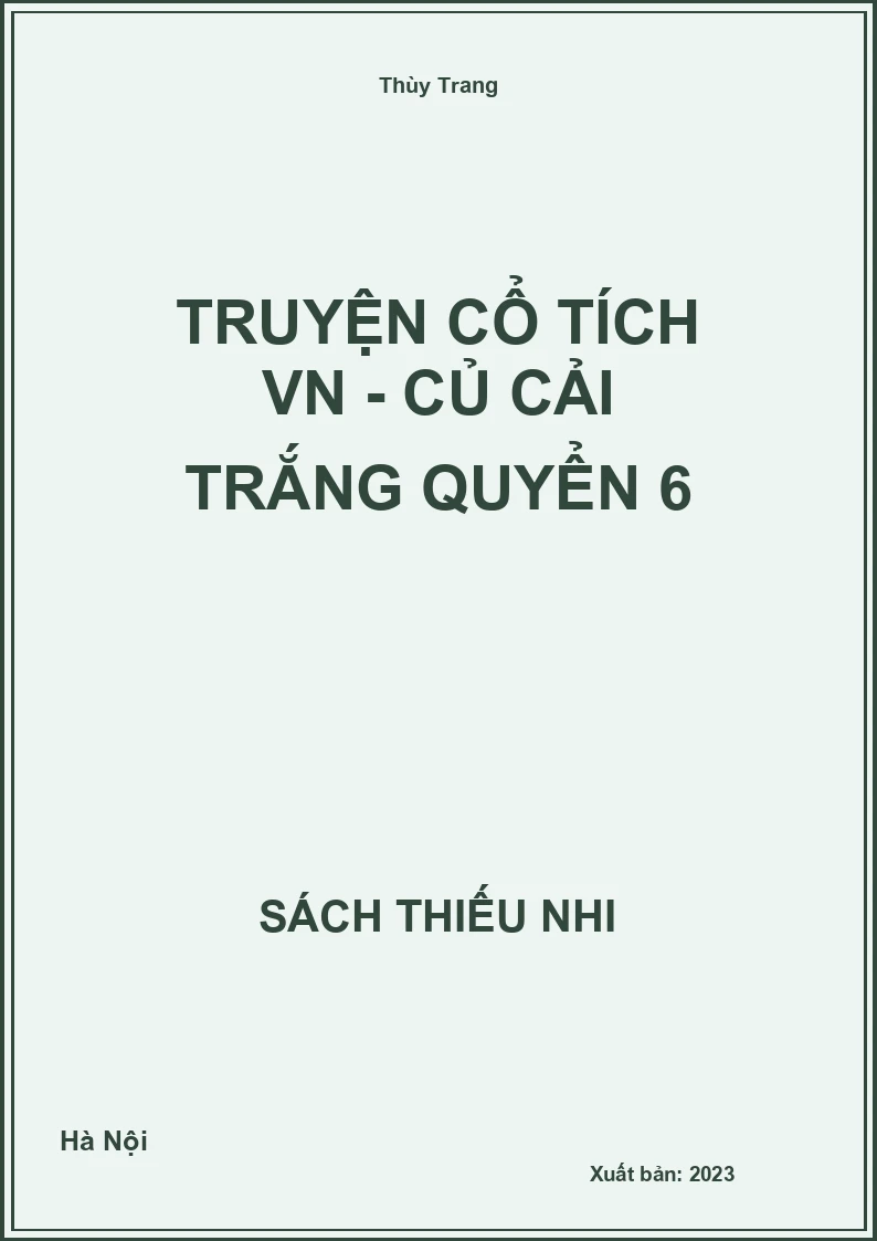 Truyện cổ tích VN - Củ cải trắng quyển 6