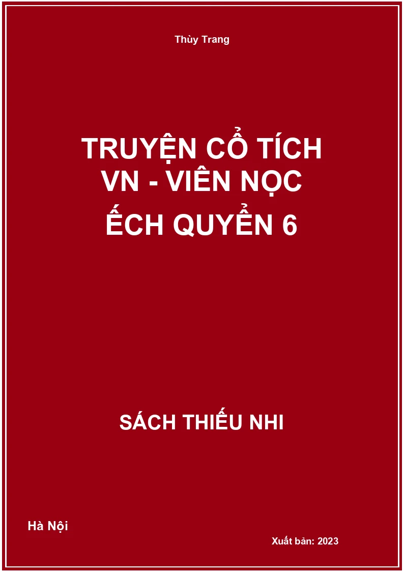 Truyện cổ tích VN - Viên Nọc ếch quyển 6