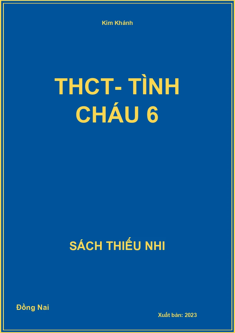THCT- Tình cháu 6
