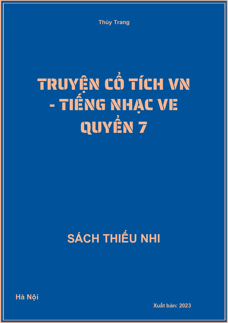 Truyện cổ tích VN - Tiếng nhạc ve quyển 7