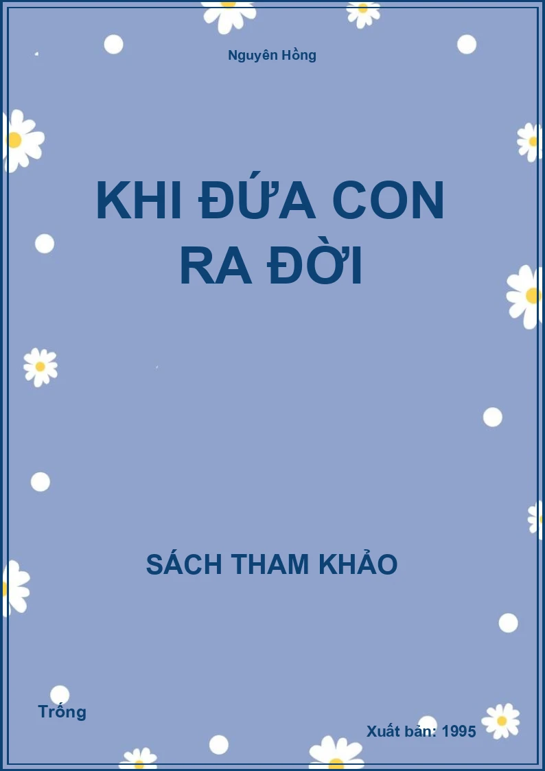 Khi đứa con ra đời