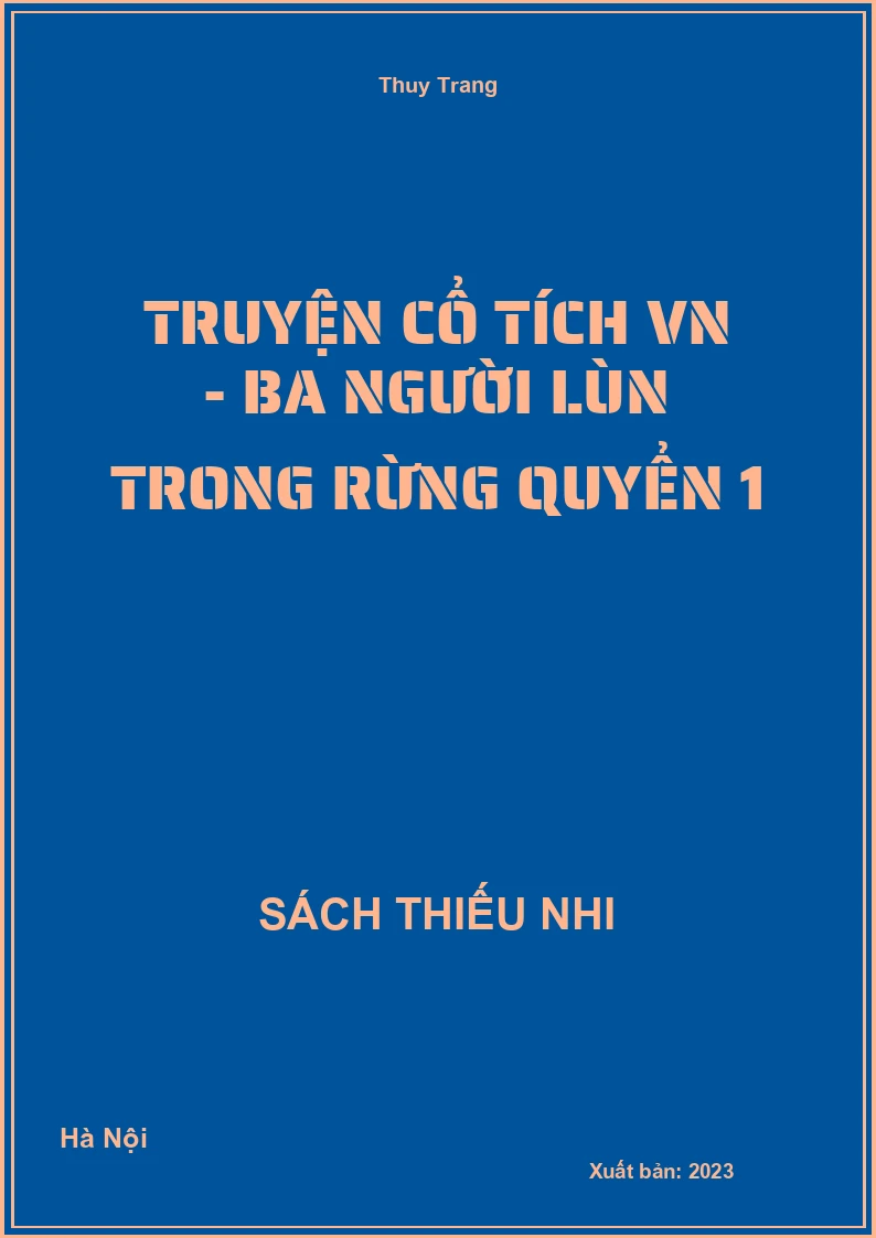 Truyện cổ tích VN - Ba người lùn trong rừng quyển 1
