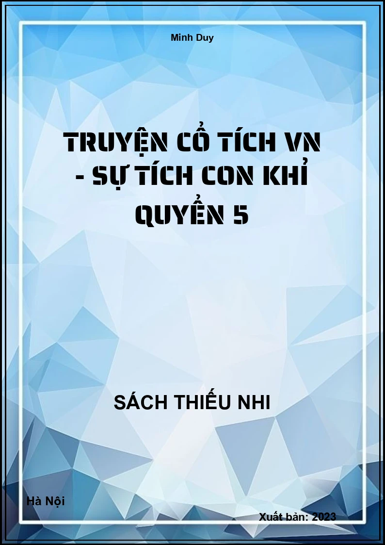 Truyện cổ tích VN - Sự tích con khỉ quyển 5