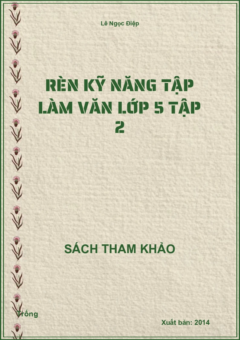 Rèn kỹ năng tập làm văn lớp 5 tập 2