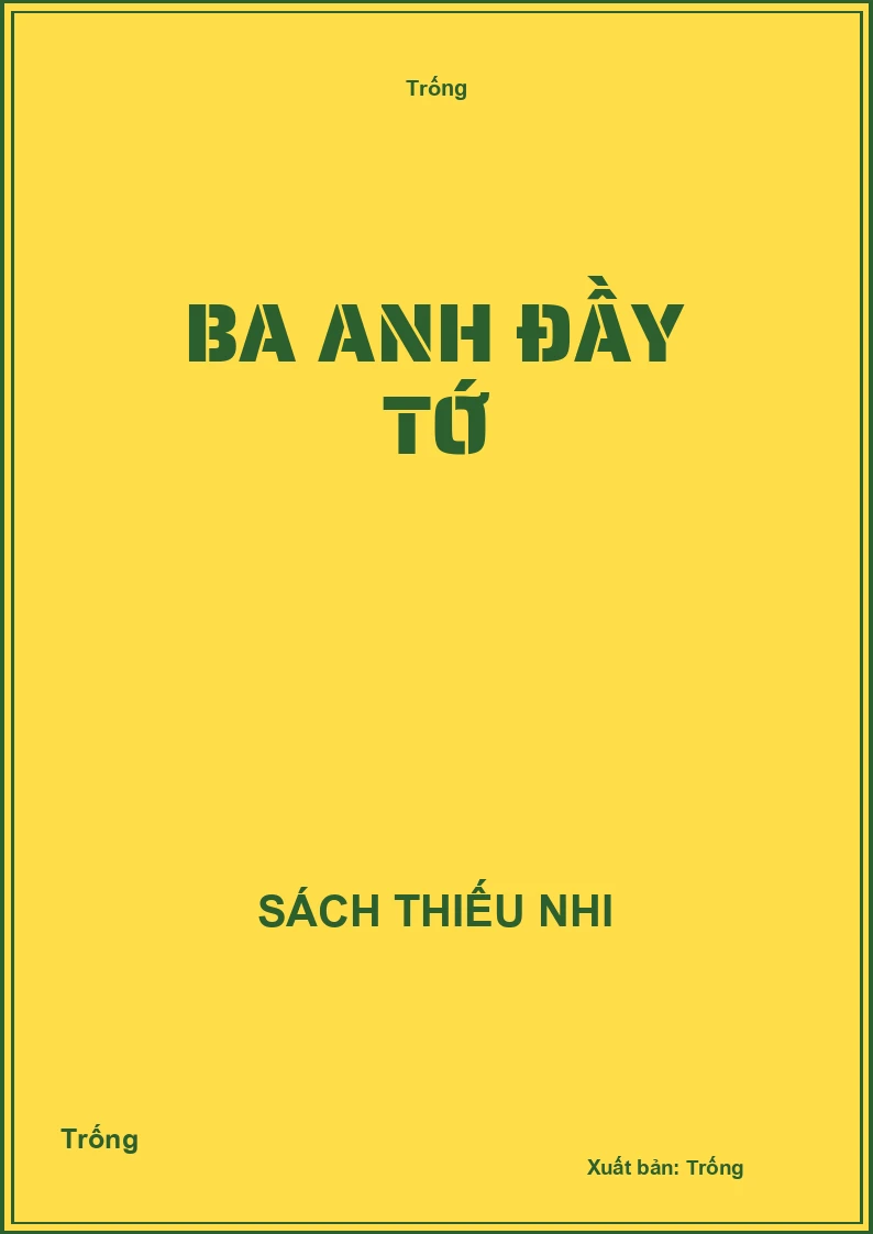 Ba anh đầy tớ