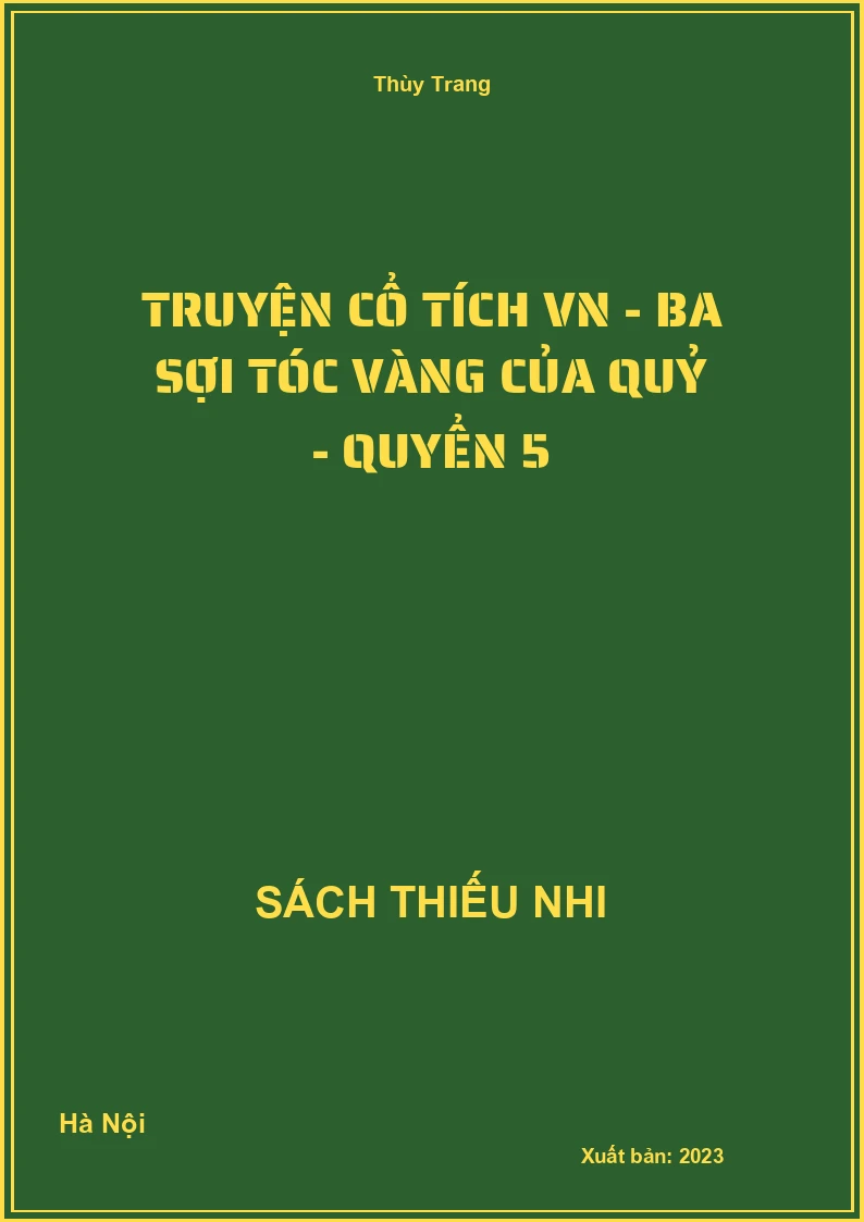 Truyện cổ tích VN - Ba sợi tóc vàng của Quỷ - quyển 5