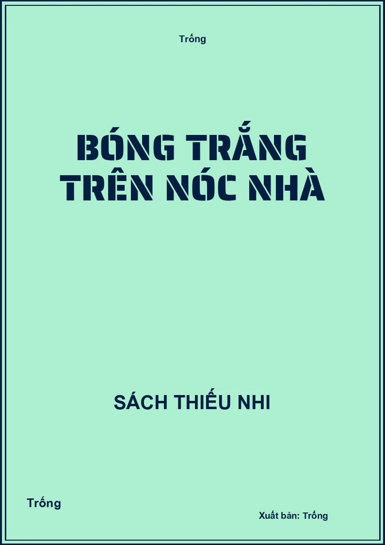 Bóng trắng trên nóc nhà
