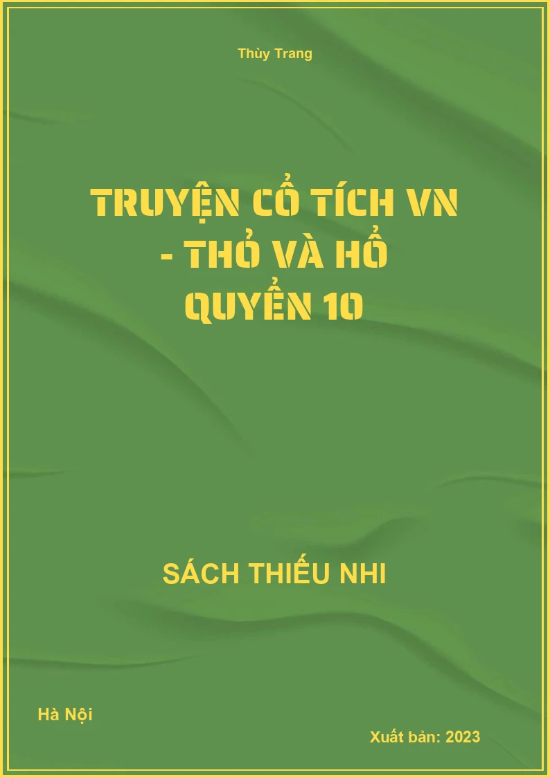 Truyện cổ tích VN - Thỏ và hổ quyển 10