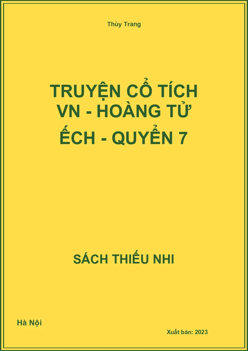 Truyện cổ tích VN - Hoàng tử Ếch - quyển 7