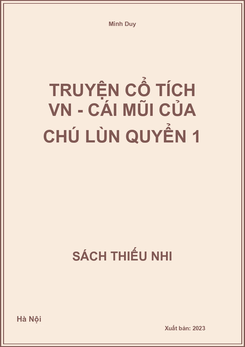 Truyện cổ tích VN - Cái mũi của chú lùn quyển 1