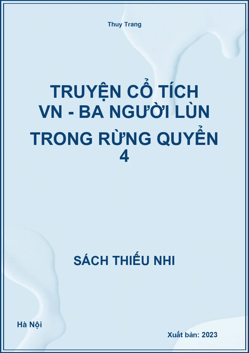 Truyện cổ tích VN - Ba người lùn trong rừng quyển 4