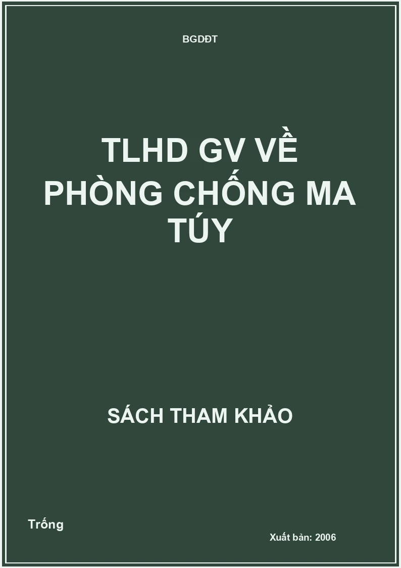 TLHD GV về phòng chống ma túy