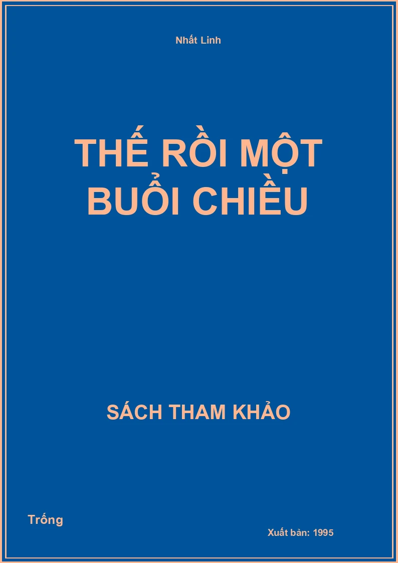 Thế rồi một buổi chiều