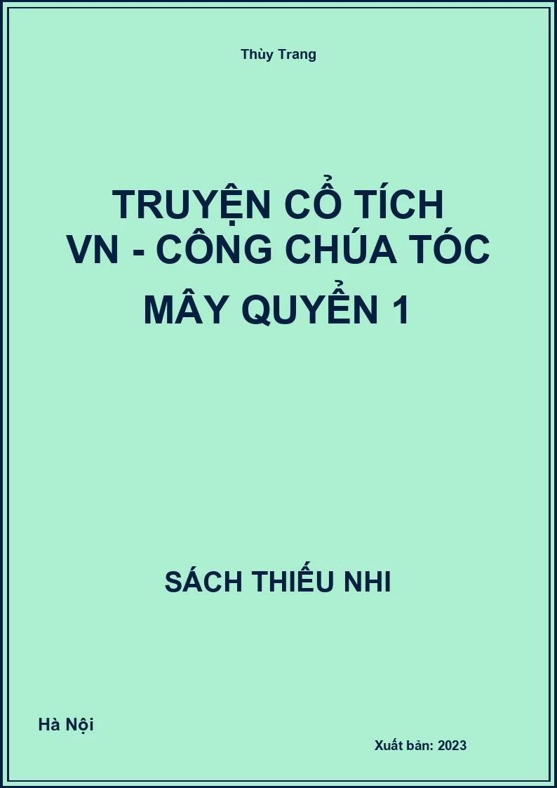 Truyện cổ tích VN - Công chúa tóc mây quyển 1