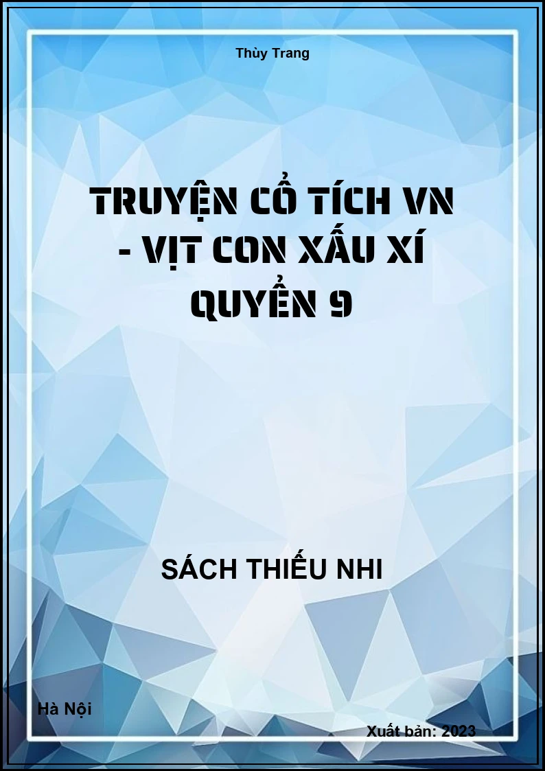 Truyện cổ tích VN - Vịt con xấu xí quyển 9