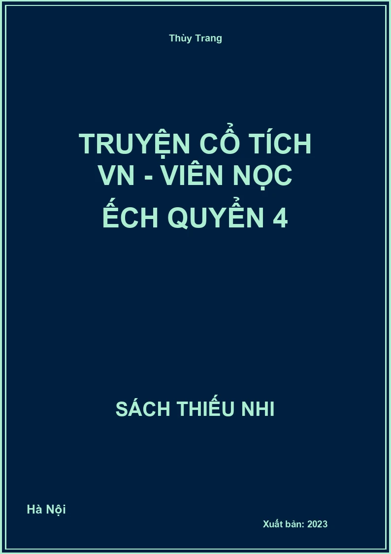 Truyện cổ tích VN - Viên Nọc ếch quyển 4