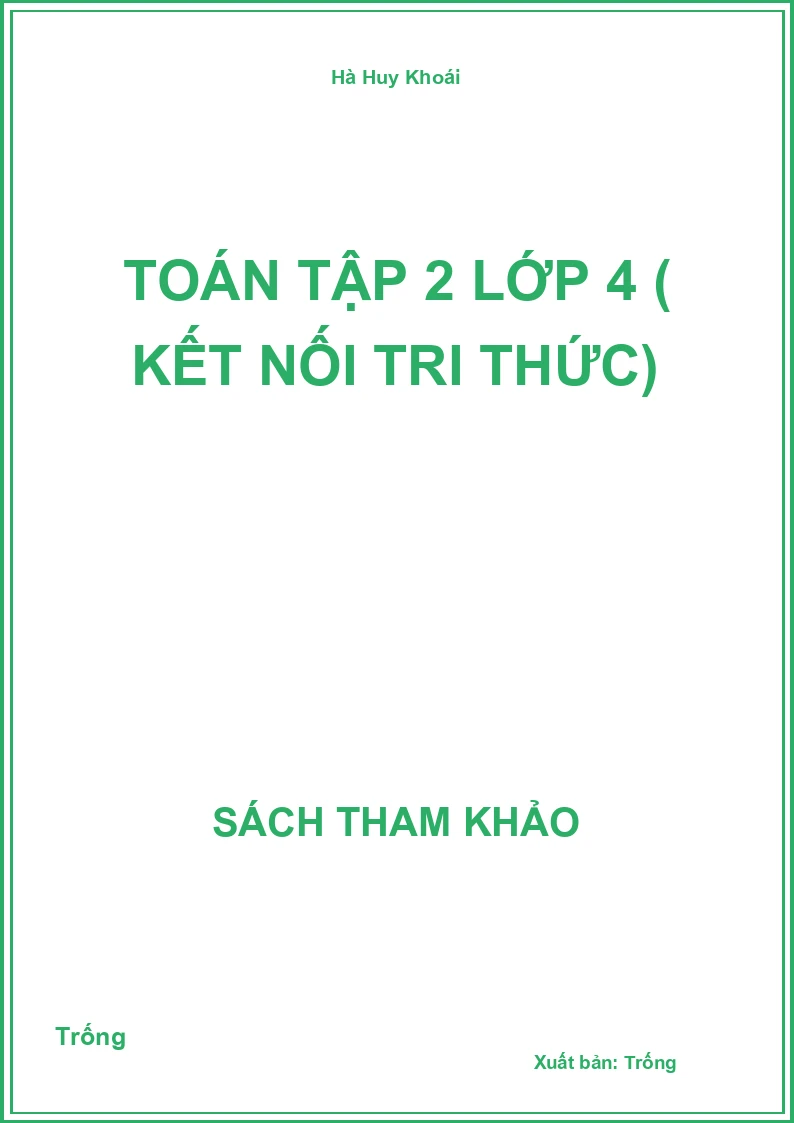 Toán tập 2 lớp 4 ( kết nối tri thức)
