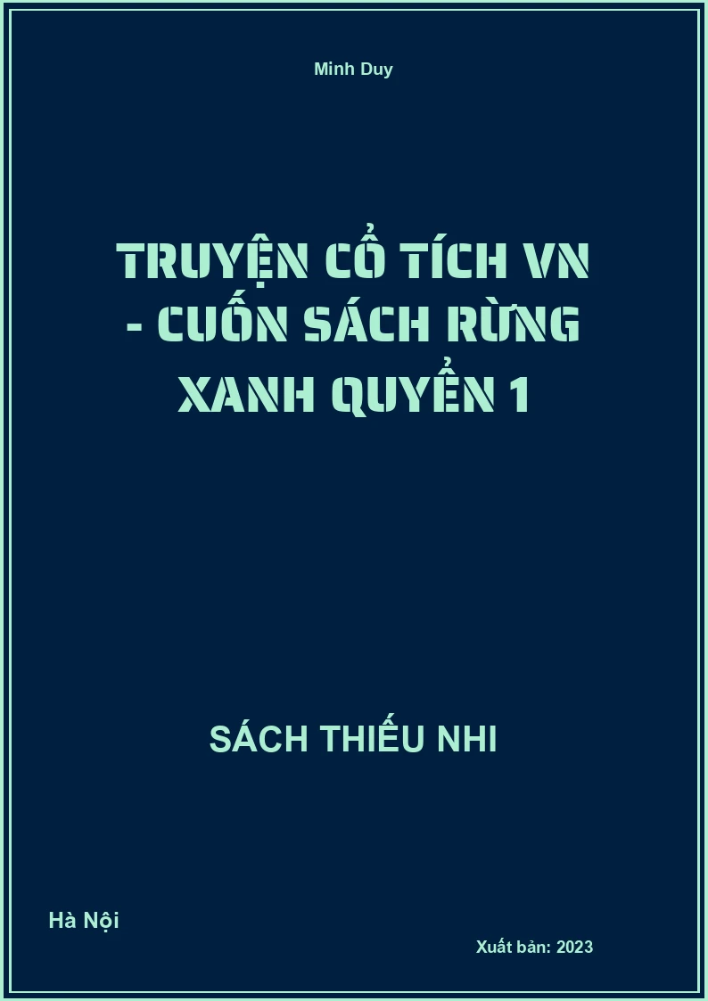 Truyện cổ tích VN - Cuốn sách rừng xanh quyển 1