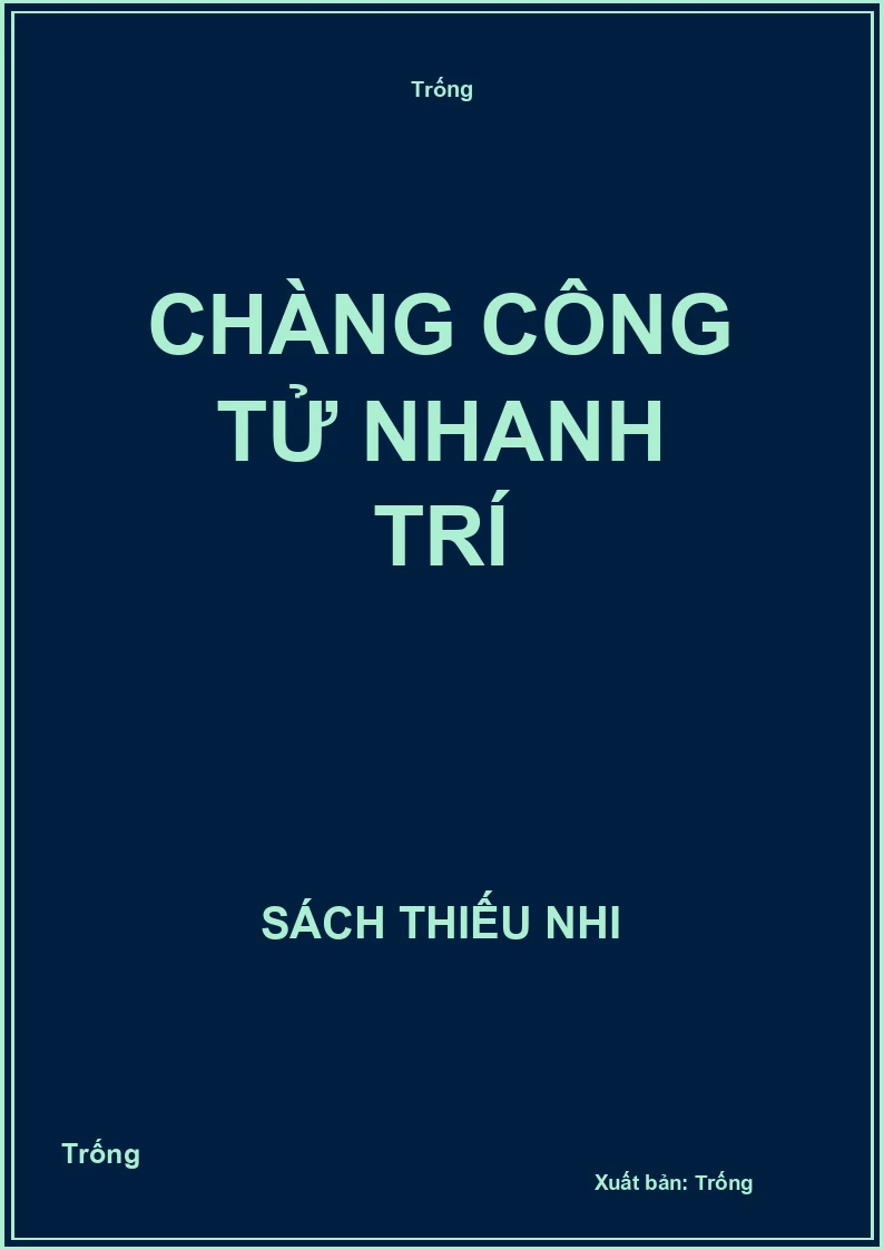 Chàng Công tử nhanh trí