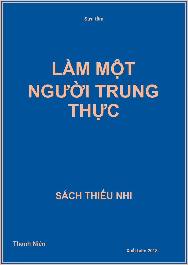 Làm một người trung thực