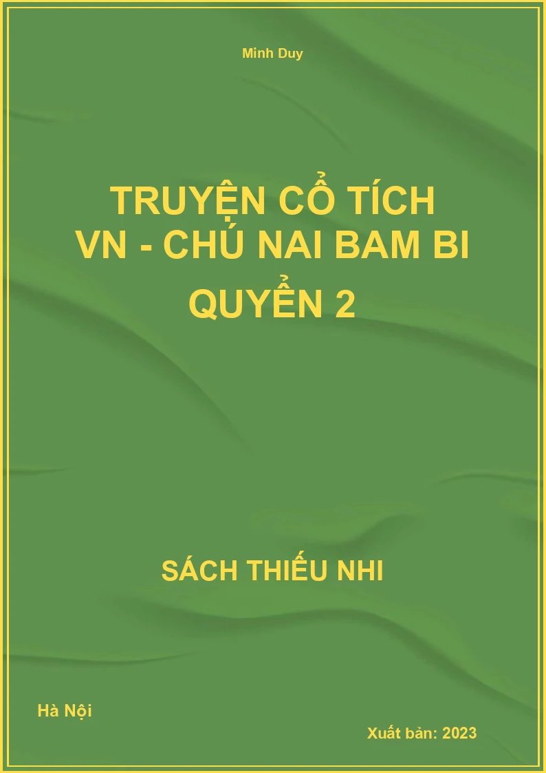 Truyện cổ tích VN - Chú nai bam bi quyển 2