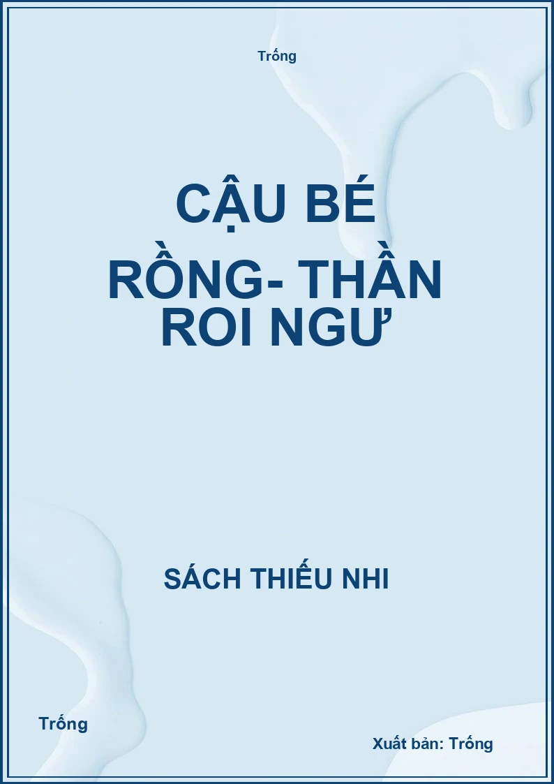 Cậu bé rồng- Thần roi ngư