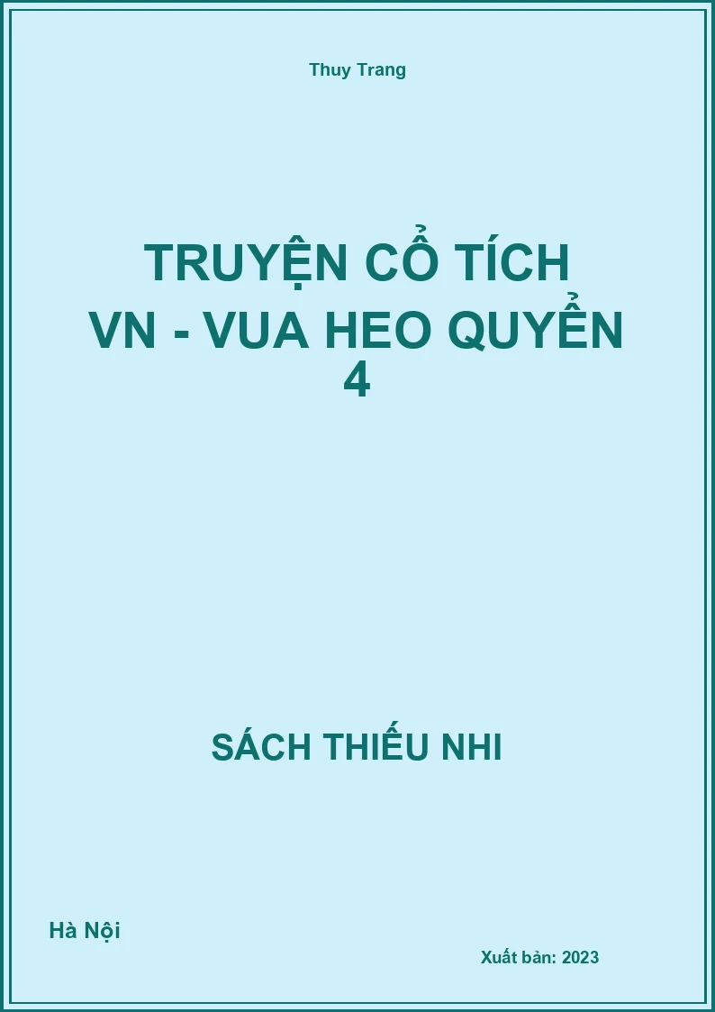 Truyện cổ tích VN - Vua heo quyển 4