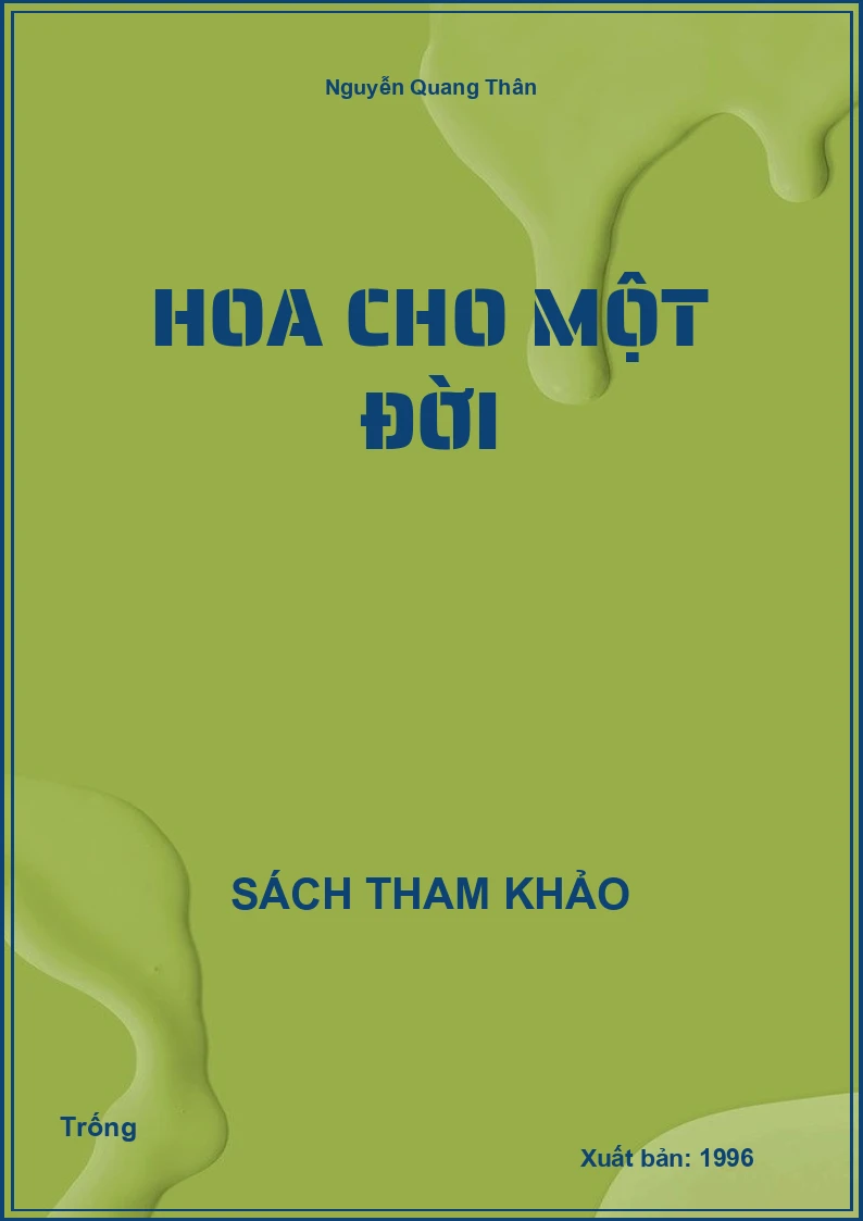 Hoa cho một đời