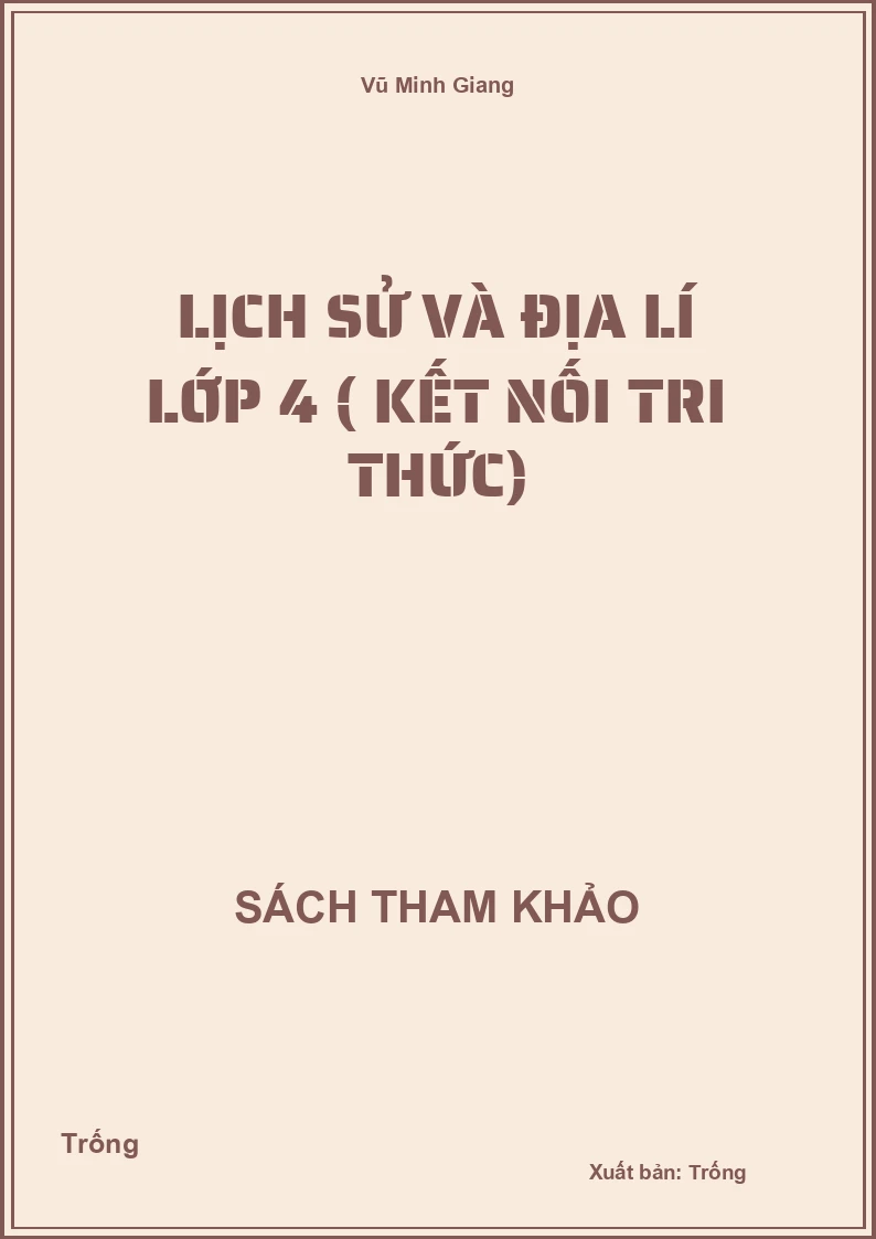 Lịch sử và địa lí lớp 4 ( kết nối tri thức)